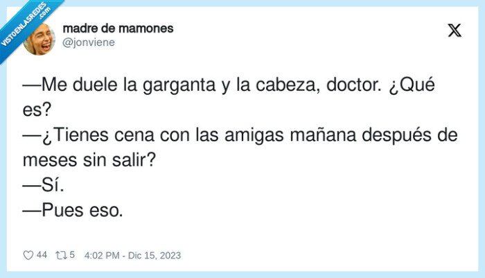 garganta,cenas,dolor,cabeza,amigas,doctor