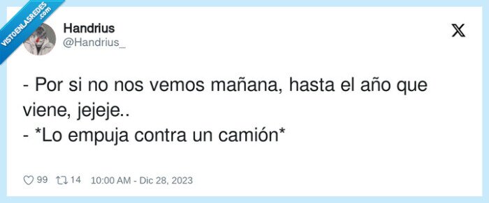 saludar,año que viene,cuñado,camion,empujar