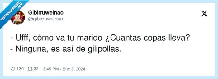 borracho,tonto,copas,cuantas,marido,ufff