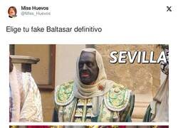 Enlace a Elige tu fake Baltasar definitivo, por @Miss_Huevos
