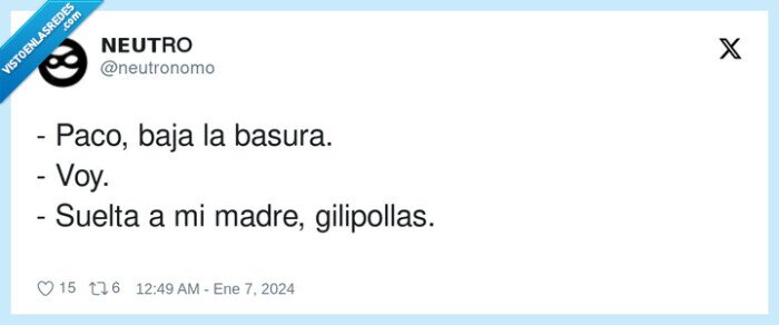 basura,suelta,madre,paco,baja