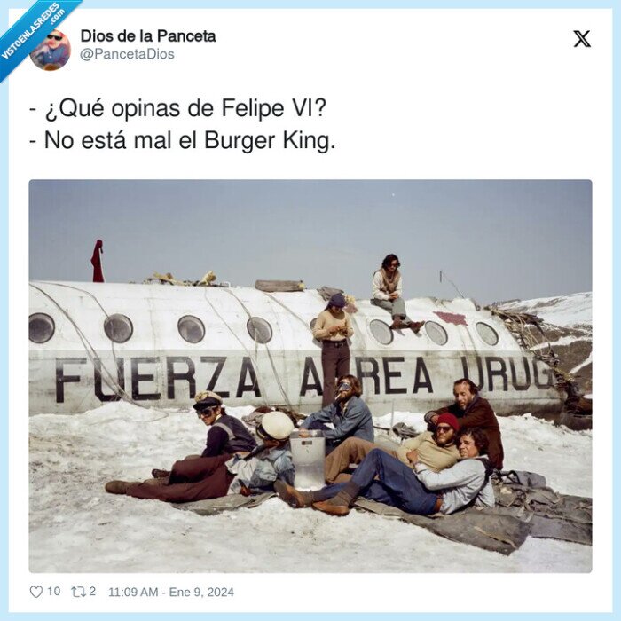 viven,felipe vi,burger king,sociedad de la nieve