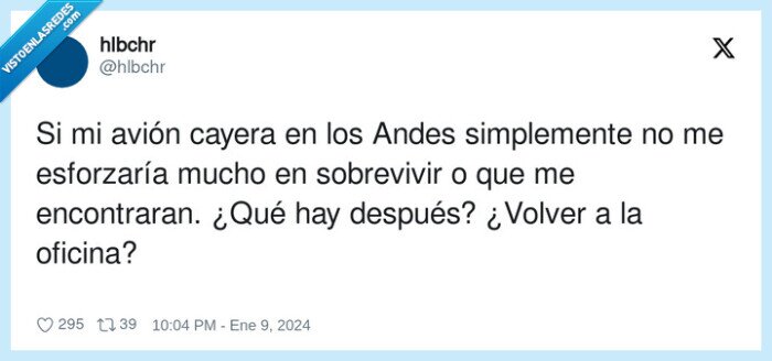 esforzarse,encontrara,sobrevivir,sociedad de la nieve,oficina