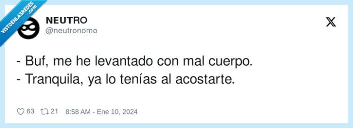 tranquila,levantarse,acostarte,mal cuerpo