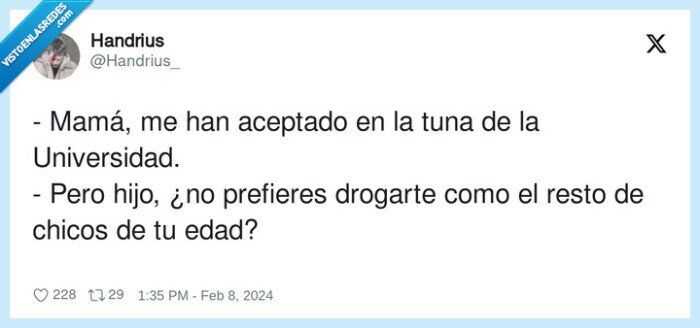 universidad,tuna,droga,mamá