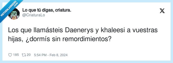 remordimientos,llamásteis,daenerys,khaleesi,nombres
