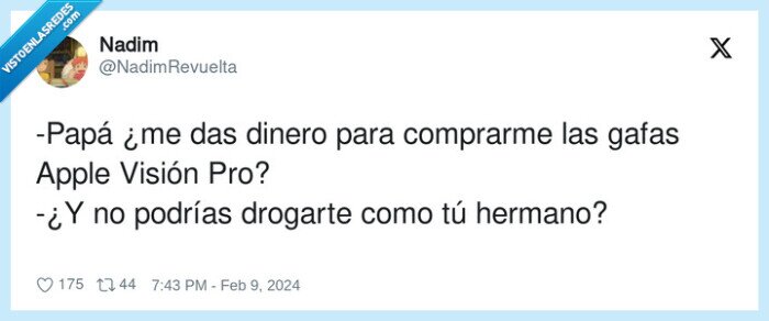 comprar,drogarte,apple vision,hermano,dinero