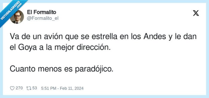 paradójico,dirección,estrellarse,avión,sociedad de la nieve,goya,andes