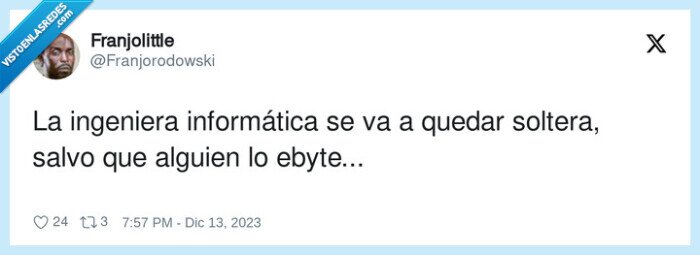 ingenieria informática,soltera,byte,salvar