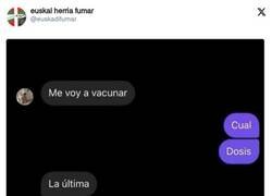 Enlace a Dicen que esa es la última vacuna ya, por @euskadifumar