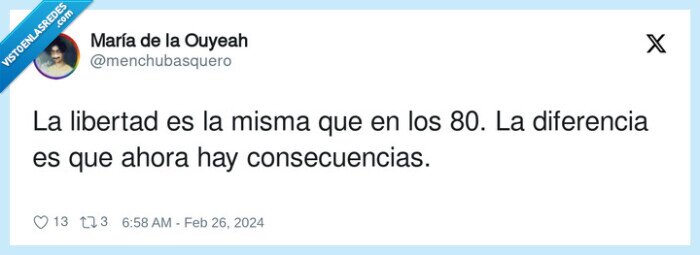 consecuencias,diferencia,libertad,misma,ahora
