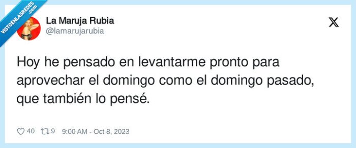 levantarme,aprovechar,también,domingo,pasado