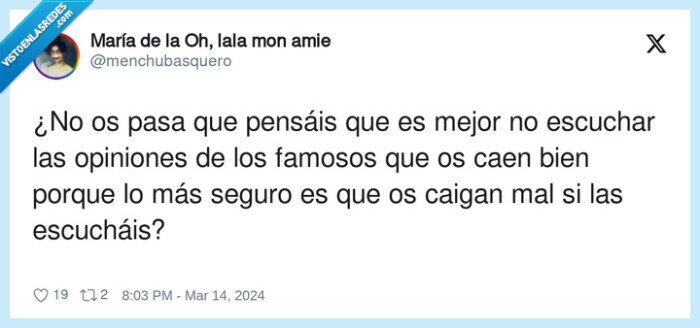 escuchar,opiniones,famosos