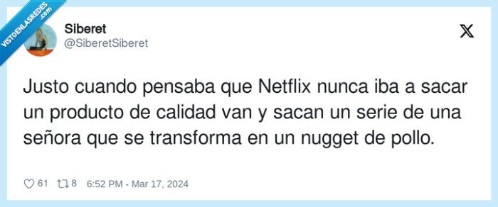 transformar,producto,calidad,netflix,nugget de pollo