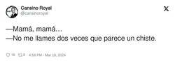 Enlace a Mamá, mamá..., por @cansinoroyal