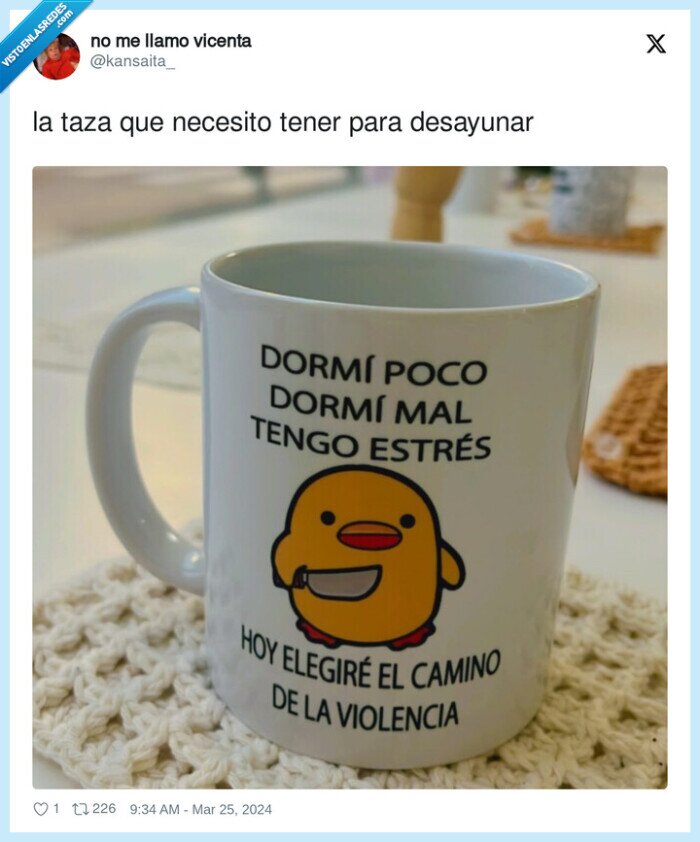 desayunar,necesito,pollito,mala leche,taza