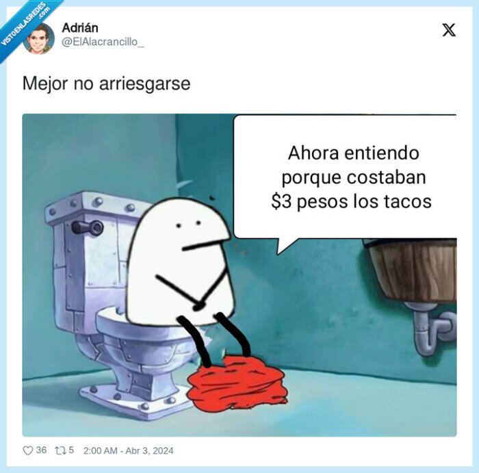 tacos,dinero,gastar,arriesgar,cagar