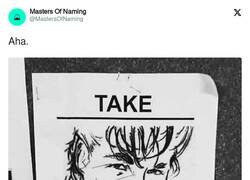 Enlace a Take meeeeee oooooon, por @MastersOfNaming