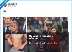 Enlace a El cuerpo ansiado por Laporta se lo da la publi, por @etfelicitofill