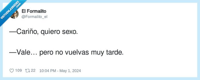 sexo,fuera,otro,volver tarde
