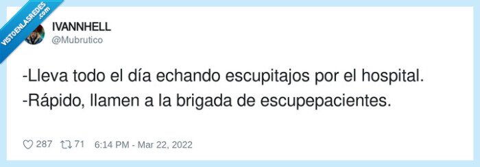 escupepacientes,escupitajos,hospital,rápido,echando,brigada