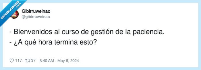 bienvenidos,paciencia,gestión,terminar,curso,qu