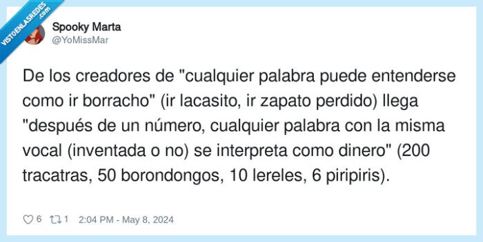 palabras,dinero,borracho,interpretarse,entenderse,inventada