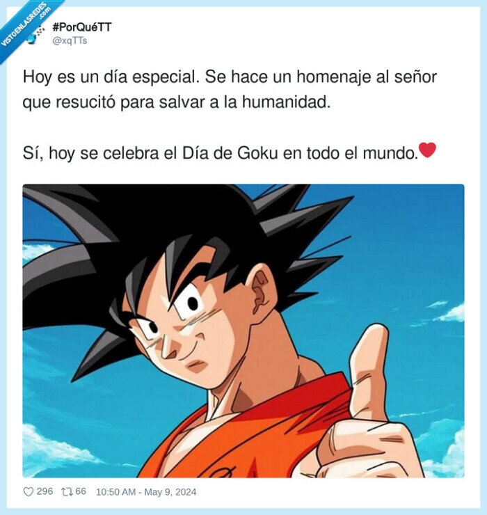 goku,día de goku,9 de mayo,akira toriyama,resucitar,humanidad,especial,homenaje