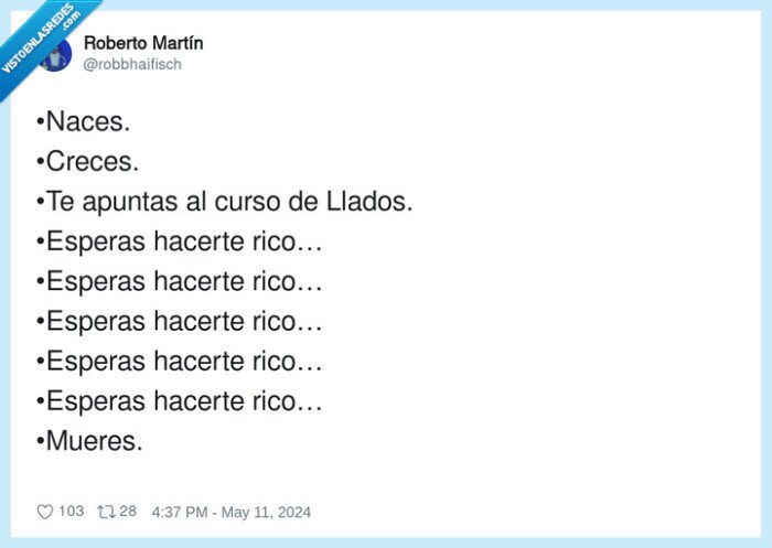 esperar,mueres,crecer,nacer,rico,llados