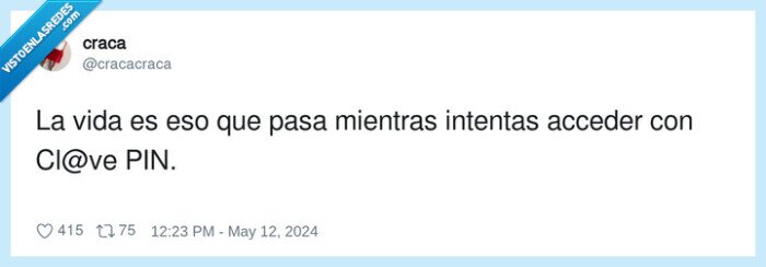 intentar,acceder,cl@ve,vida,pasar