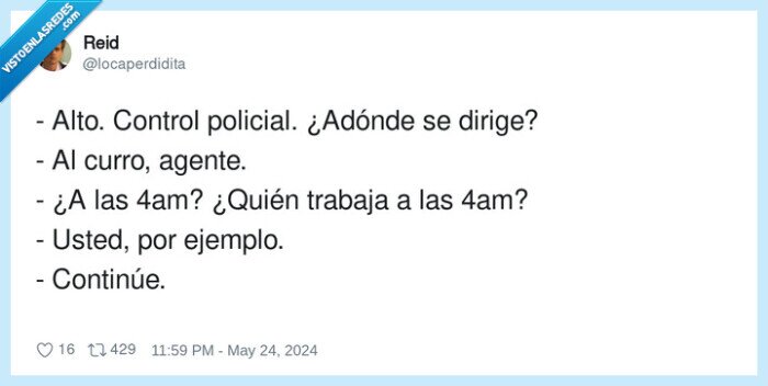 continúe,control policial,dónde,madrugada,trabajar