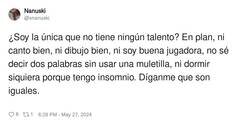 Enlace a El mundo está lleno de gente sin talento, por @xnanuski