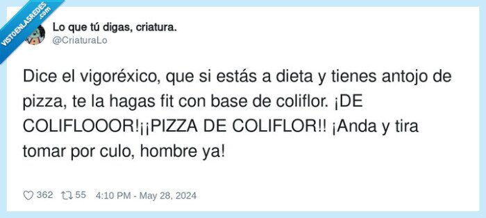 coliflor,pizza,vigoréxico,dieta