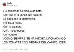 Enlace a La gente es muy pesada con lo de hacer el gazpacho a mano, por @Hank
