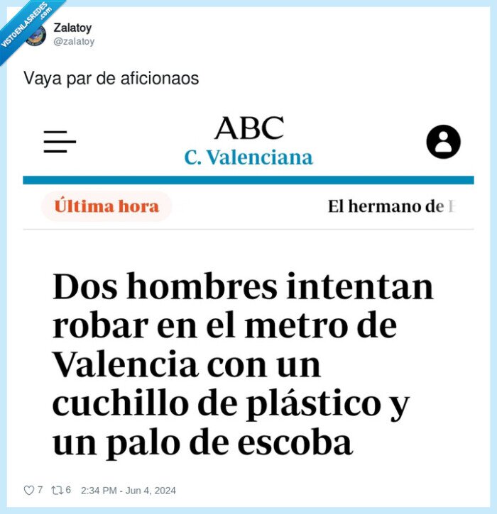 robar,metro,valencia,cuchillo de plastico,palo de escoba