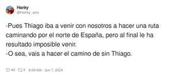 Enlace a El camino de sin Thiago, por @Hanky_solo