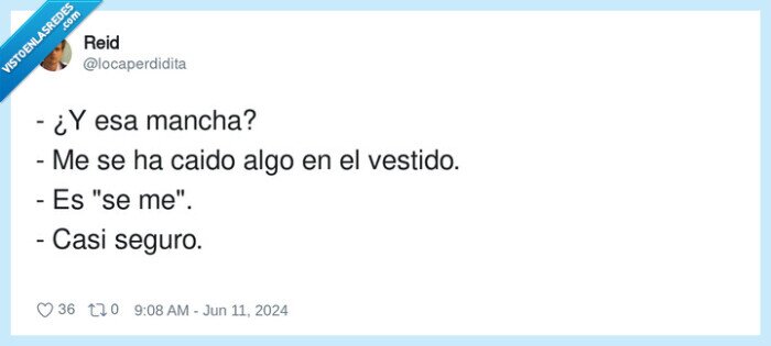 vestido,mancha,caido,algo