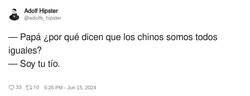 Enlace a Tú mismo tienes la respuesta, por @adolfs_hipster