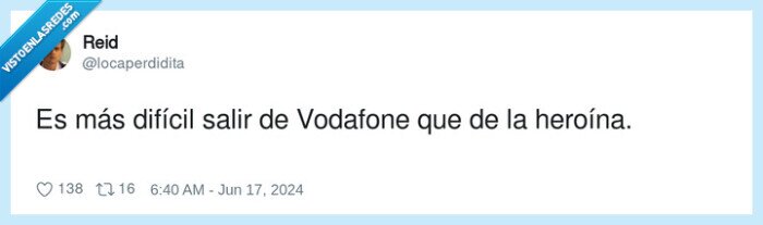 difícil,vodafone,heroína,salir