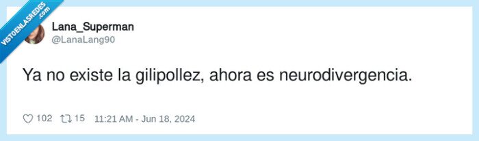 neurodivergencia,gilipollez,existe,ahora