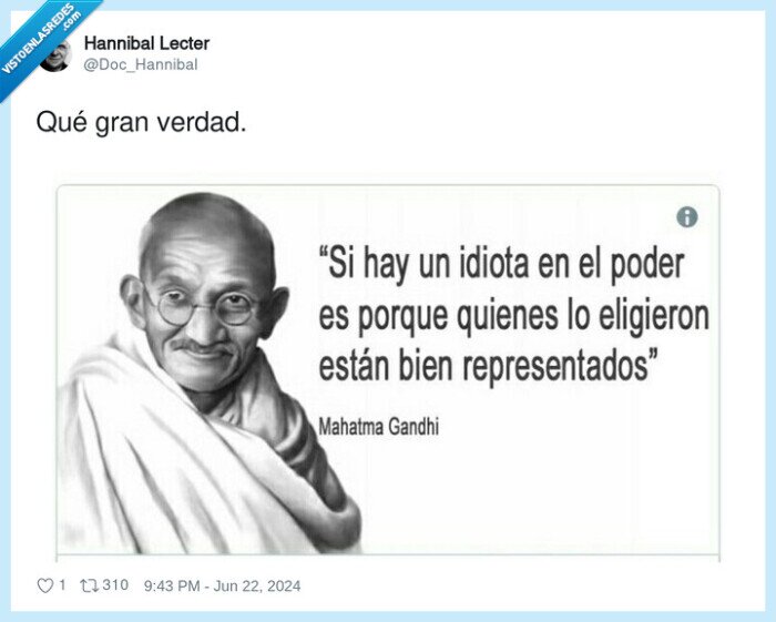 gandhi,idiotas,poder,elegir