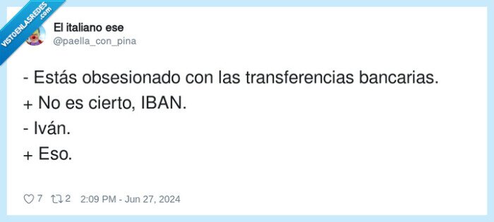 obsesionado,transferencias bancarias,iban,iván