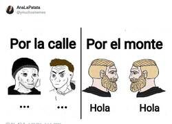 Enlace a En el monte todo dios se saluda, por @ymuchosmemes