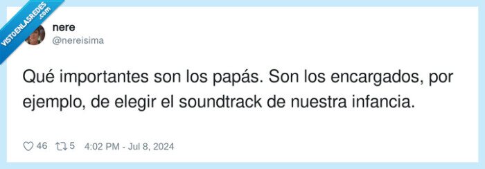 importante,encargados,soundtrack,padres,infancia