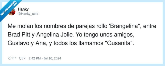 brangelina,gusanita,llamar,angelina,nombres,parejas