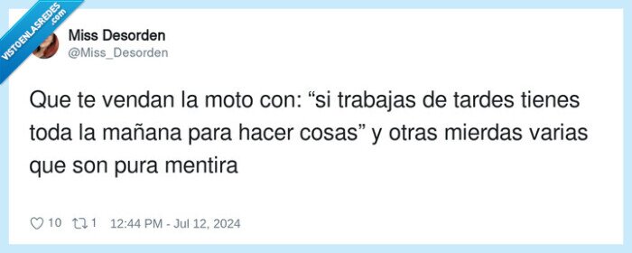 trabajar,mentira,tardes,mañana