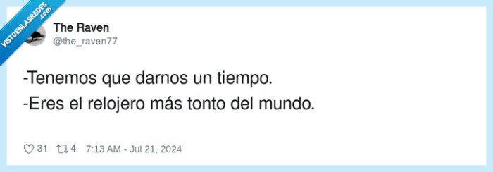 relojero,darnos un tiempo,tonto