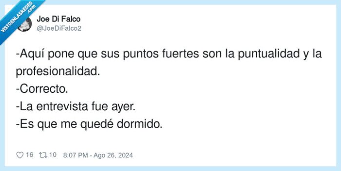 profesionalidad,puntualidad,entrevista,correcto,dormido