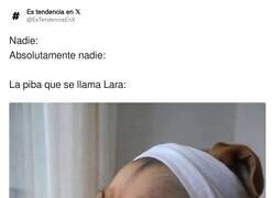 Enlace a Todas las Lara, por @EsTendenciaEnX