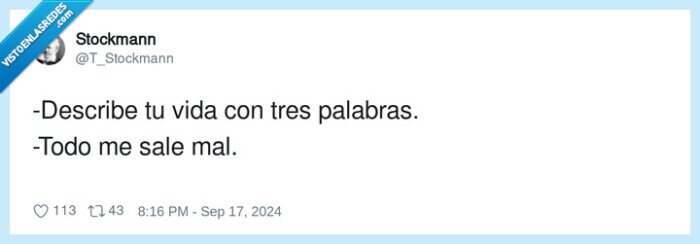 describir,palabras,vida,tres,salir mal